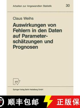 【3-4周达】Auswirkungen Von Fehlern in Den Daten Auf Parameterschätzungen Und Prognosen [9783790803747]