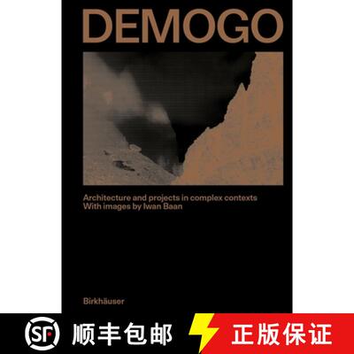 【3-4周达】DEMOGO – Architecture and projects in complex contexts. With images by Iwan Baan [9783035628289]