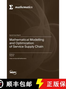 【3-4周达】Mathematical Modelling and Optimization of Service Supply Chain [9783725817931]