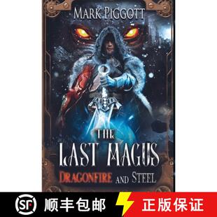 【3-4周达】The Last Magus: Dragonfire and Steel [9781959860259]