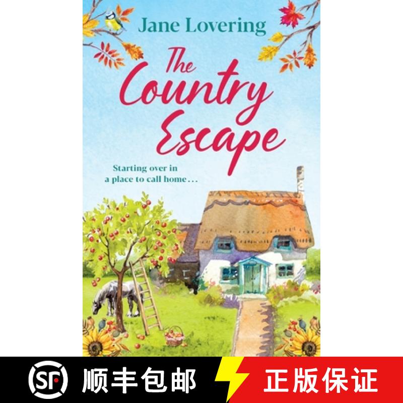 【2-3周达】Country Escape: An uplifting, funny, romantic read for 2021 [9781800482258]