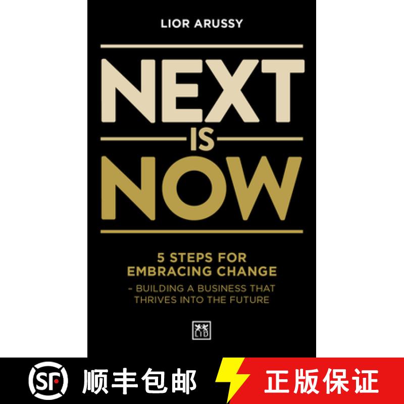 【3-4周达】Next Is Now: 5 Steps for Embracing Change - Building a Business That Thrives Into the Future [9781912555246]