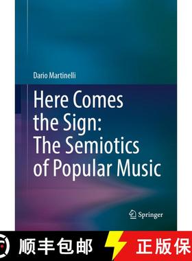 【3-4周达】Here Comes the Sign: The Semiotics of Popular Music [9783032028228]