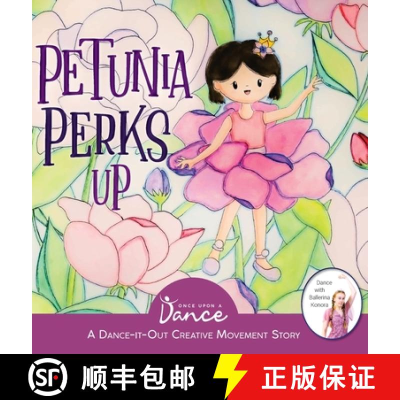 【2-3周达】Petunia Perks Up: A Dance-It-Out Movement and Meditation Story [9781736353684]