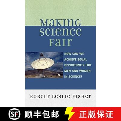 预订 Making Science Fair : How Can We Achieve Equal Opportunity for Men and Women in Science? [9780761837954]