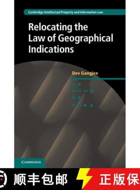【3-4周达】Relocating the Law of Geographical Indications: - Relocating the Law of Geographical Indic... [9781107542655]