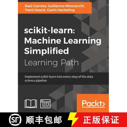 【3-4周达】scikit-learn: Implement scikit-learn into every step of the data science pipeline [9781788833479]