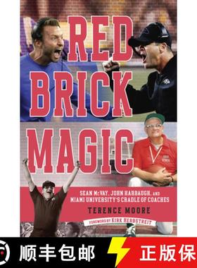 预订 Red Brick Magic: Sean McVay, John Harbaugh and Miami University's Cradle of Coaches [9781637274422]