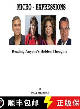 预订 Micro-Expressions: Reading Anyone's Hidden Thoughts [9780930472245]