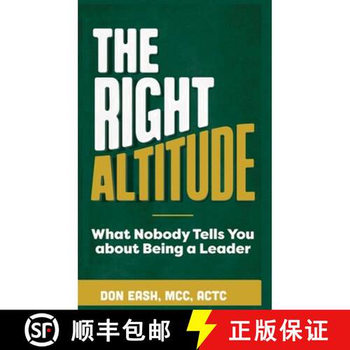 【3-4周达】精装 The Right Altitude: What Nobody Tells You About Being A Leader [9798951812100]
