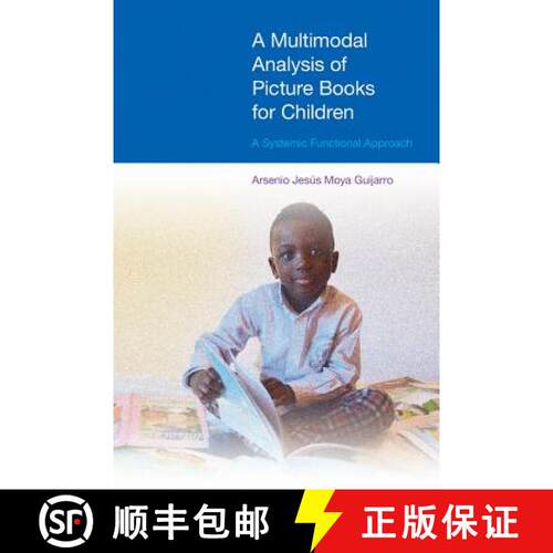 【3-4周达】精装 A Multimodal Analysis of Picture Books for Children: A Systemic Functional Approach [9781908049773]