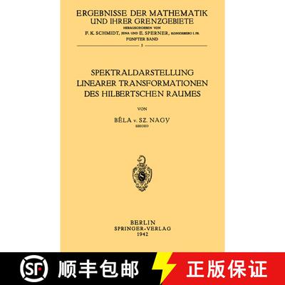 【3-4周达】Spektraldarstellung Linearer Transformationen des Hilbertschen Raumes [9783642983542]