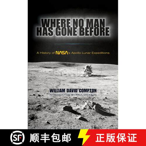 预订 Where No Man Has Gone Before: A History of NASA's Apollo Lunar Expeditions [9780486478883]