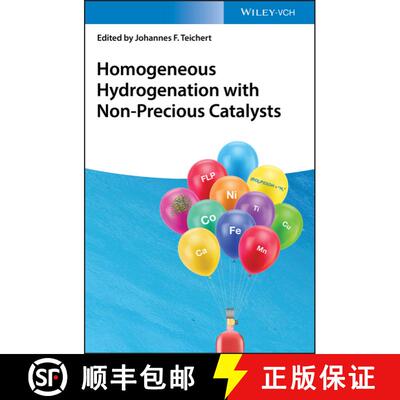 【3-4周达】精装 Homogeneous Hydrogenation With Non-Precious Catalysts [Wiley化学化工] [9783527344390]