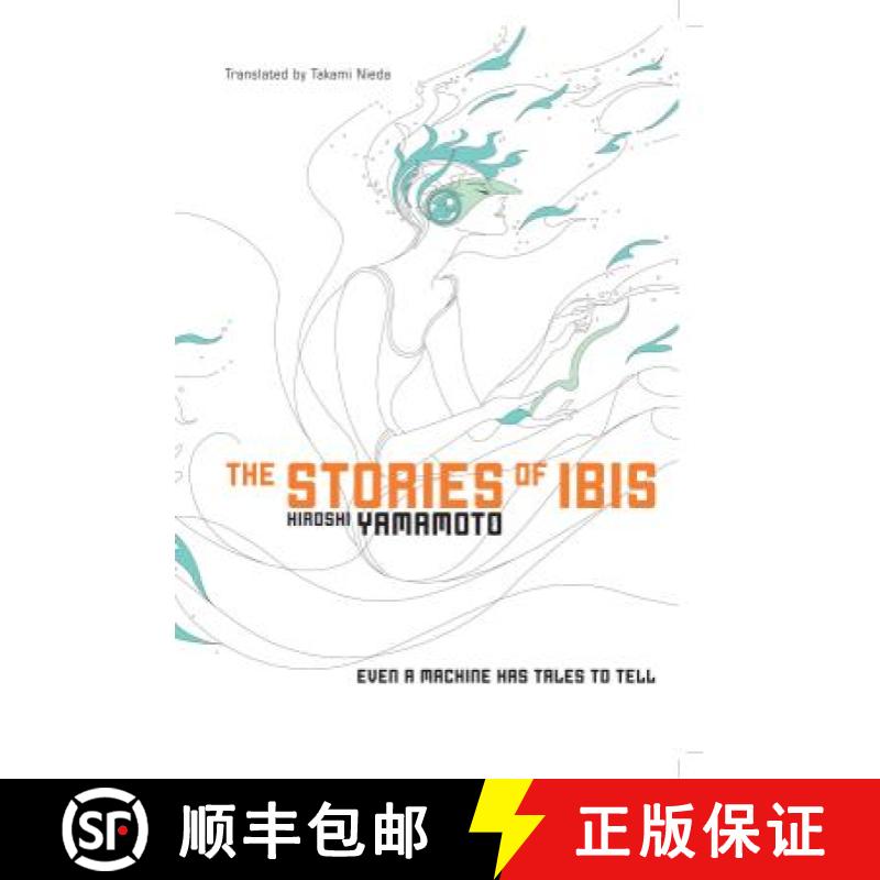 【3-4周达】Stories of Ibis (Novel) [9781421534404]