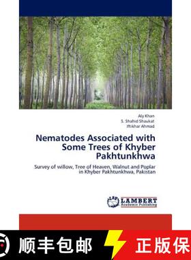 预订 Nematodes Associated with Some Trees of Khyber Pakhtunkhwa [9783848449231]