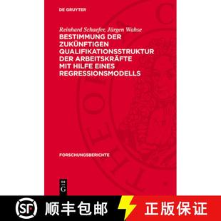 Regression... Zukünftigen Mit Hilfe Arbeitskräfte Der Qualifikationsstruktur 9783112741528 预订 Eines Bestimmung