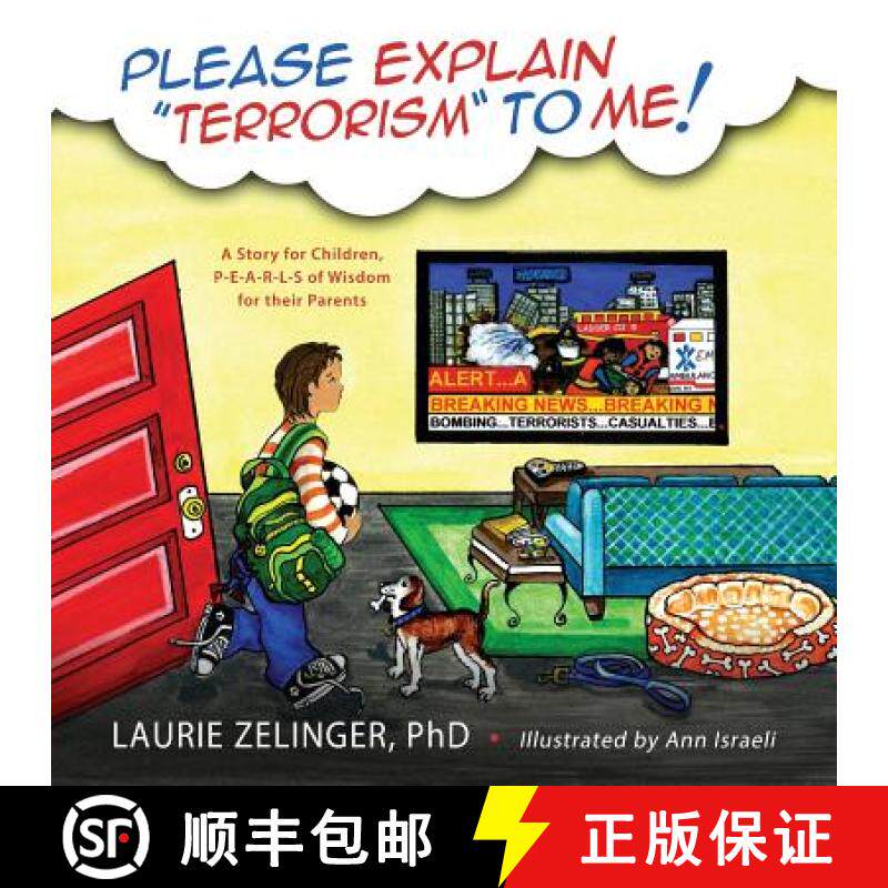【3-4周达】Please Explain Terrorism to Me: A Story for Children, P-E-A-R-L-S of Wisdom for Their Parents [9781615992911]