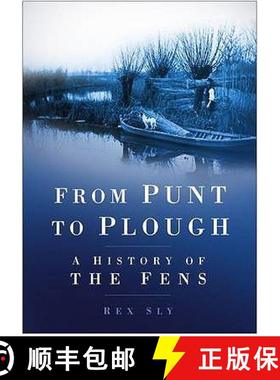 【3-4周达】From Punt to Plough: A History of the Fens [9780750933988]