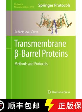 【3-4周达】Transmembrane β-Barrel Proteins: Methods and Protocols [9781071637333]
