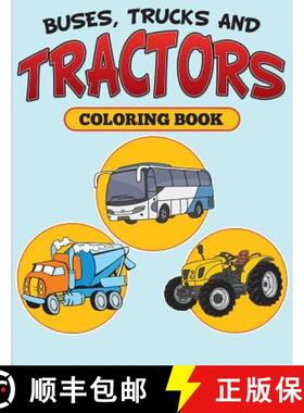 【3-4周达】Buses, Trucks and Tractors Coloring Book [9781682126899]