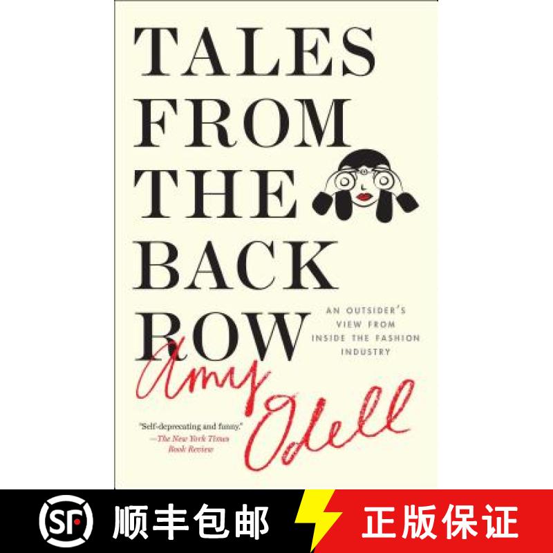 【3-4周达】Tales from the Back Row: An Outsider's View from Inside the Fashion Industry [9781476749761]