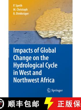 【3-4周达】Impacts of Global Change on the Hydrological Cycle in West and Northwest Africa [9783662502099]