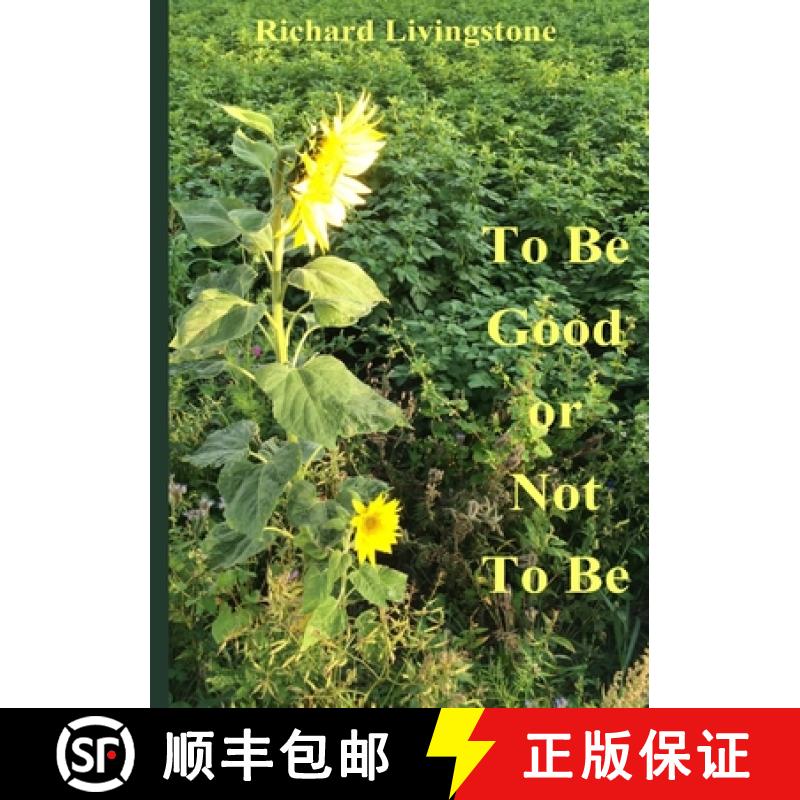 【2-3周达】To Be Good or Not To Be - English version [9781326479190]