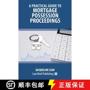 【3-4周达】A Practical Guide to Mortgage Possession Proceedings [9781913715977]