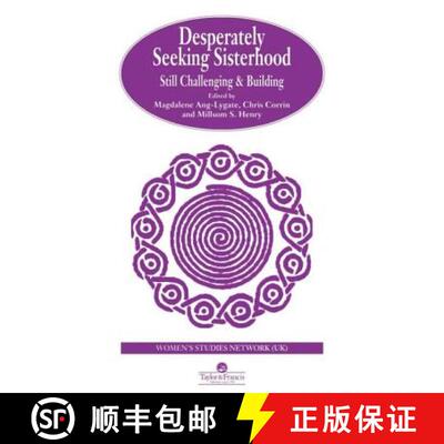 【3-4周达】Desperately Seeking Sisterhood : Still Challenging And Building [9780748404100]