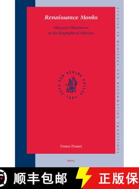 预订 精装 Renaissance Monks: Monastic Humanism in Six Biographical Sketches [9789004144316]