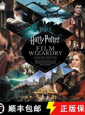 Harry Potter Film Wizardry: Updated Edition: From the Creative Team Behind the Celebrated Movie Series [9780062878946]