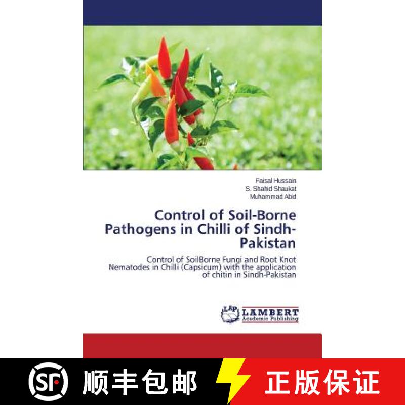 预订 Control of Soil-Borne Pathogens in Chilli of Sindh-Pakistan [9783847342014]