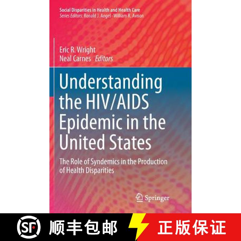 【3-4周达】Understanding the HIV/AIDS Epidemic in the United States : The Role of Syndemics in the Pr... [9783319816531]