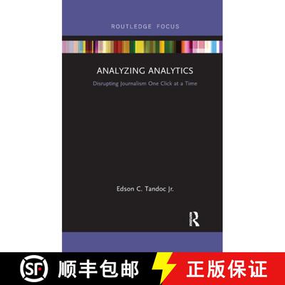【3-4周达】Analyzing Analytics: Disrupting Journalism One Click at a Time [9781032338354]