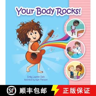 【3-4周达】Your Body Rocks!: Learning about private parts, consent, anatomy, reproduction, and gender! [9781778185212]