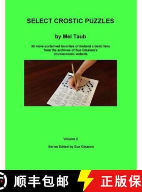 【3-4周达】Select Crostic Puzzles Volume 2: 50 more acclaimed favorites of diehard crostic fans from ... [9780998903446]