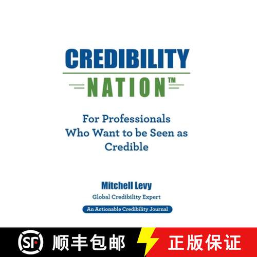 【3-4周达】精装 Credibility Nation: For Professionals Who Want to Be Seen as Credible [9781616993788]
