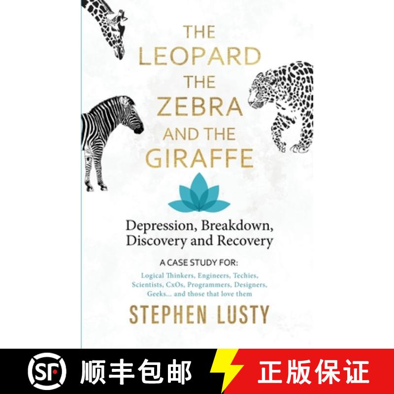 【2-3周达】Leopard, the Zebra and the Giraffe: Depression, Breakdown, Discovery and Recovery [9780645222661]