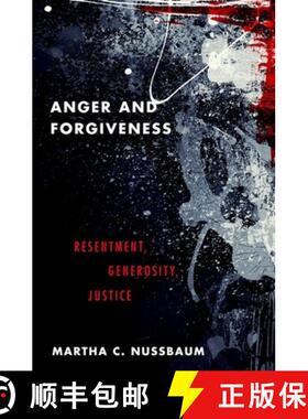【3-4周达】Anger and Forgiveness: Resentment, Generosity, and Justice [9780199335879]