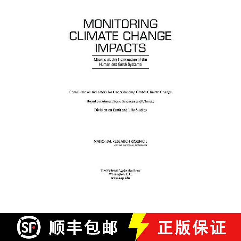【3-4周达】Monitoring Climate Change Impacts: Metrics at the Intersection of the Human and Earth Systems [9780309158718]