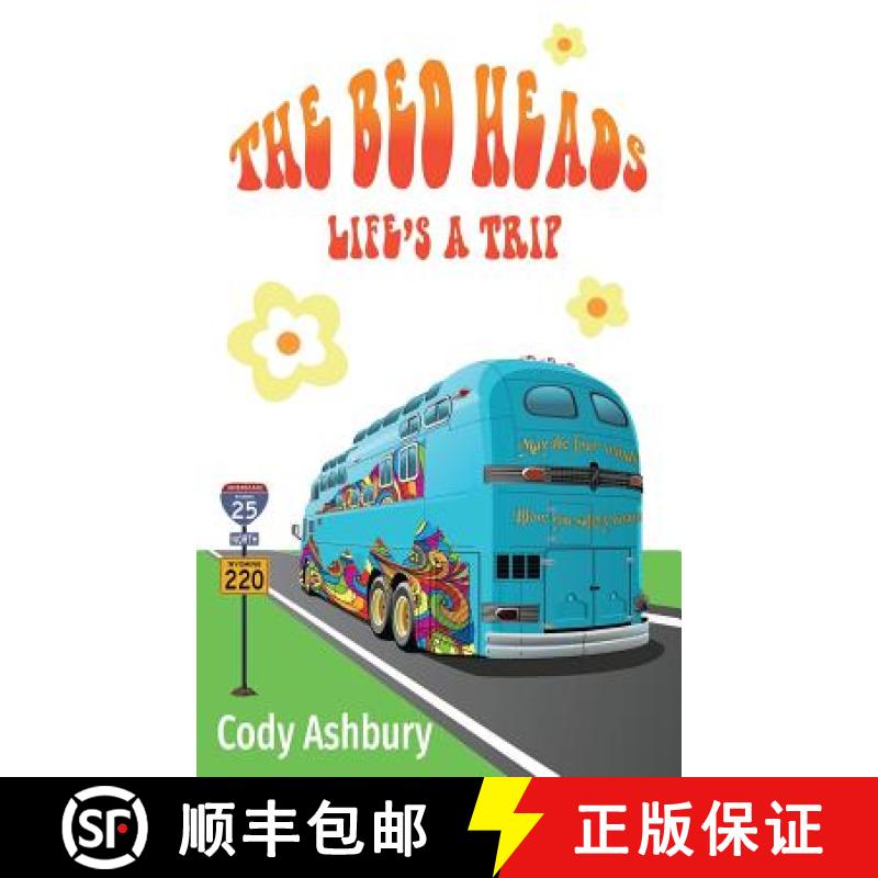 【3-4周达】The Bed Heads: Life's a Trip [9781949605006]