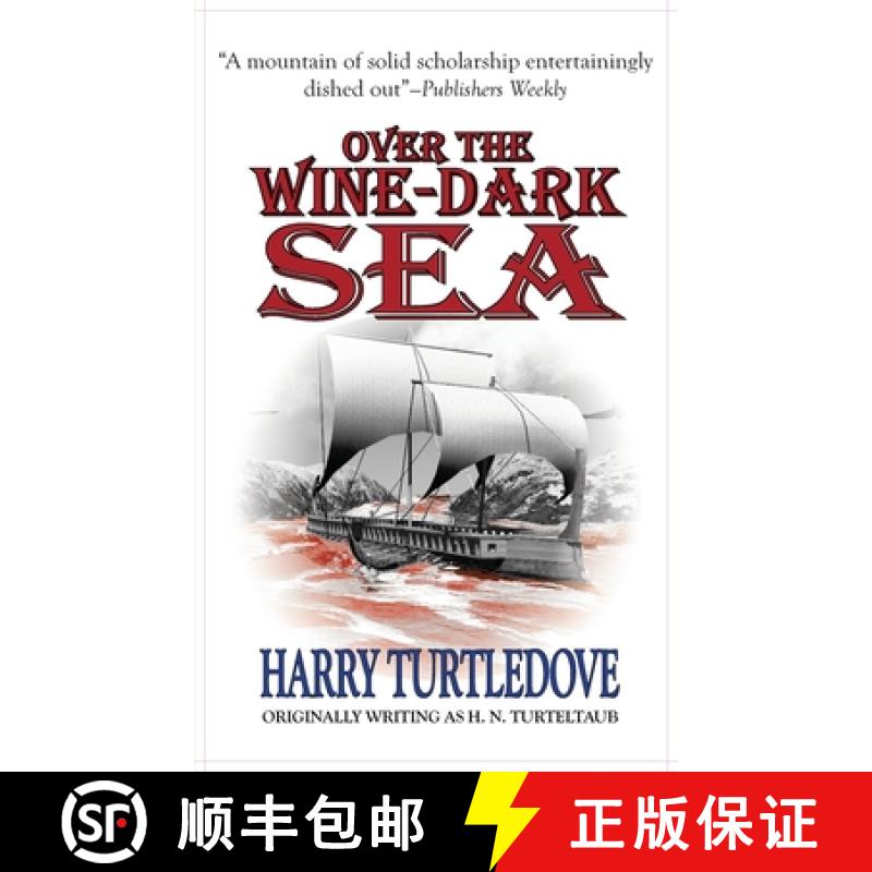 【3-4周达】Over the Wine-Dark Sea [9781649730343]