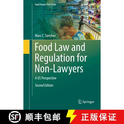 【3-4周达】精装 Food Law and Regulation for Non-Lawyers : A US Perspective (Second Edition 2018) [9783319717029]