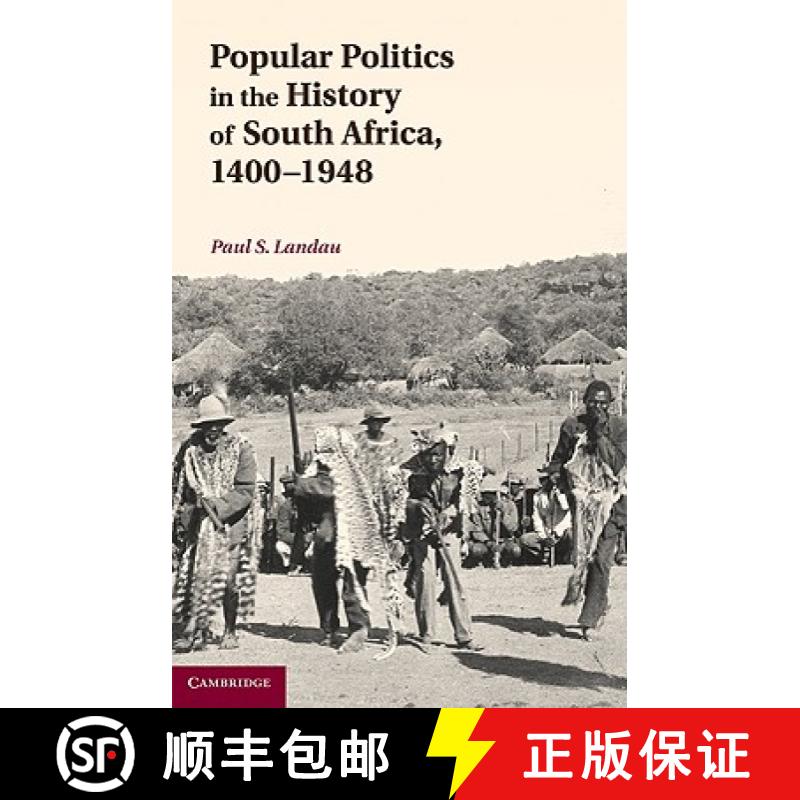 【3-4周达】Popular Politics in the History of South Africa, 1400-1948 [9780521196031]