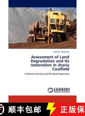 预订 Assessment of Land Degradation and Its Restoration in Jharia Coalfield [9783659259173]