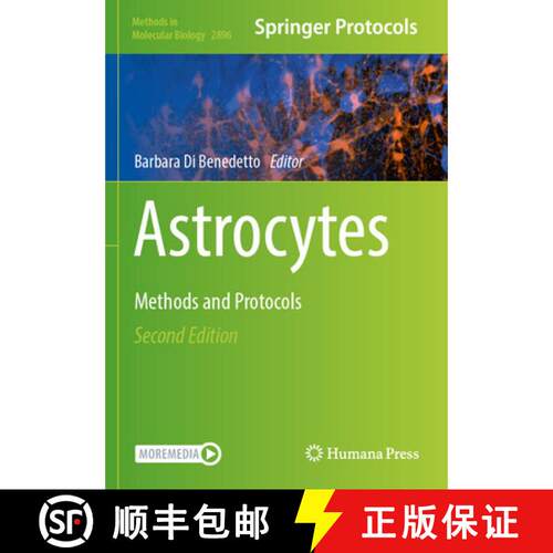 【3-4周达】Astrocytes: Methods and Protocols (Second Edition 2025) [9781071643686]