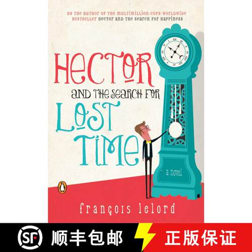 【3-4周达】Hector and the Search for Lost Time: A Novel [9780143120711]