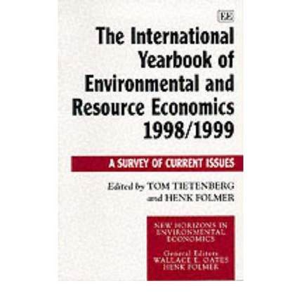 【4周达】International Yearbook of Environmental and Resource Economics 1998/1999: A Survey of Curren... [9781840641110]