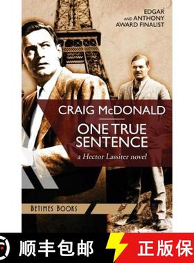 预订 One True Sentence: A Hector Lassiter novel [9780992655280]